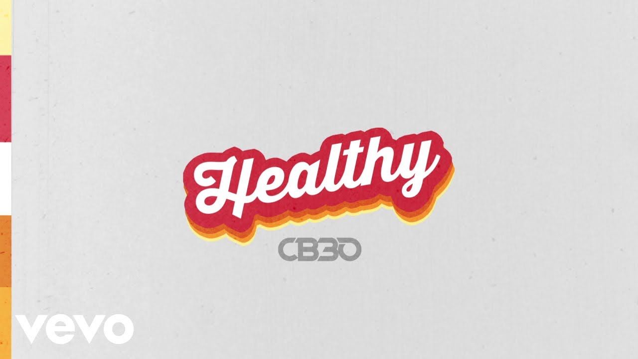 CB30 – Healthy (Official Audio)